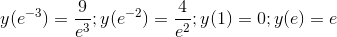 y(e^{-3})=\frac{9}{e^{3}};y(e^{-2})=\frac{4}{e^{2}};y(1)=0;y(e)=e