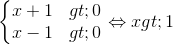 \left\{\begin{matrix} x+1> 0 & \\ x-1> 0 & \end{matrix}\right.\Leftrightarrow x> 1
