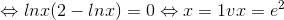 \Leftrightarrow lnx(2-lnx)=0\Leftrightarrow x=1 v x=e^{2}