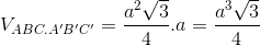 V_{ABC.A'B'C'}=\frac{a^{2}\sqrt{3}}{4}.a=\frac{a^{3}\sqrt{3}}{4}