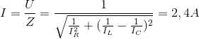 I=\frac{U}{Z}=\frac{1}{\sqrt{\frac{1}{I_{R}^{2}}+(\frac{1}{I_{L}}-\frac{1}{I_{C}})^{2}}}=2,4A