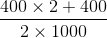 \frac{400\times2+400}{2\times1000}