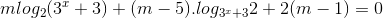 mlog_{2}(3^{x}+3)+(m-5).log_{3^{x}+3}2+2(m-1)=0