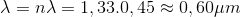 \lambda =n\lambda =1,33.0,45\approx 0,60\mu m