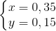 \left\{\begin{matrix} x=0,35\\ y=0,15 \end{matrix}\right.