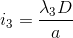 i_{3}=\frac{\lambda _{3}D}{a}