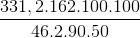 \frac{331,2.162.100.100}{46.2.90.50}