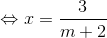 Leftrightarrow x=frac{3}{m+2}