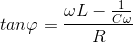 tan\varphi =\frac{\omega L-\frac{1}{C\omega }}{R}