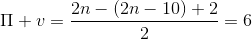 \Pi + v = \frac{2n -(2n-10)+2}{2} =6